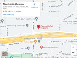 Get Directions From Your Location to Phoenix Unified Surgeons in Phoenix, AZ